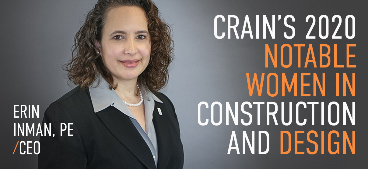 President & CEO, Erin Inman, Recognized in Crain’s 2020 Notable Women in Construction and Design