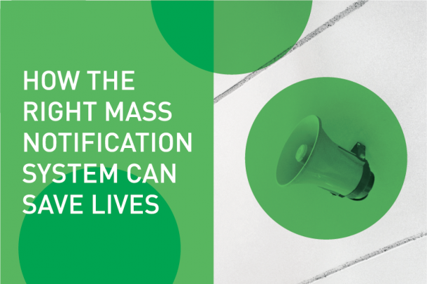 How the Right Mass Notification System can Save Lives