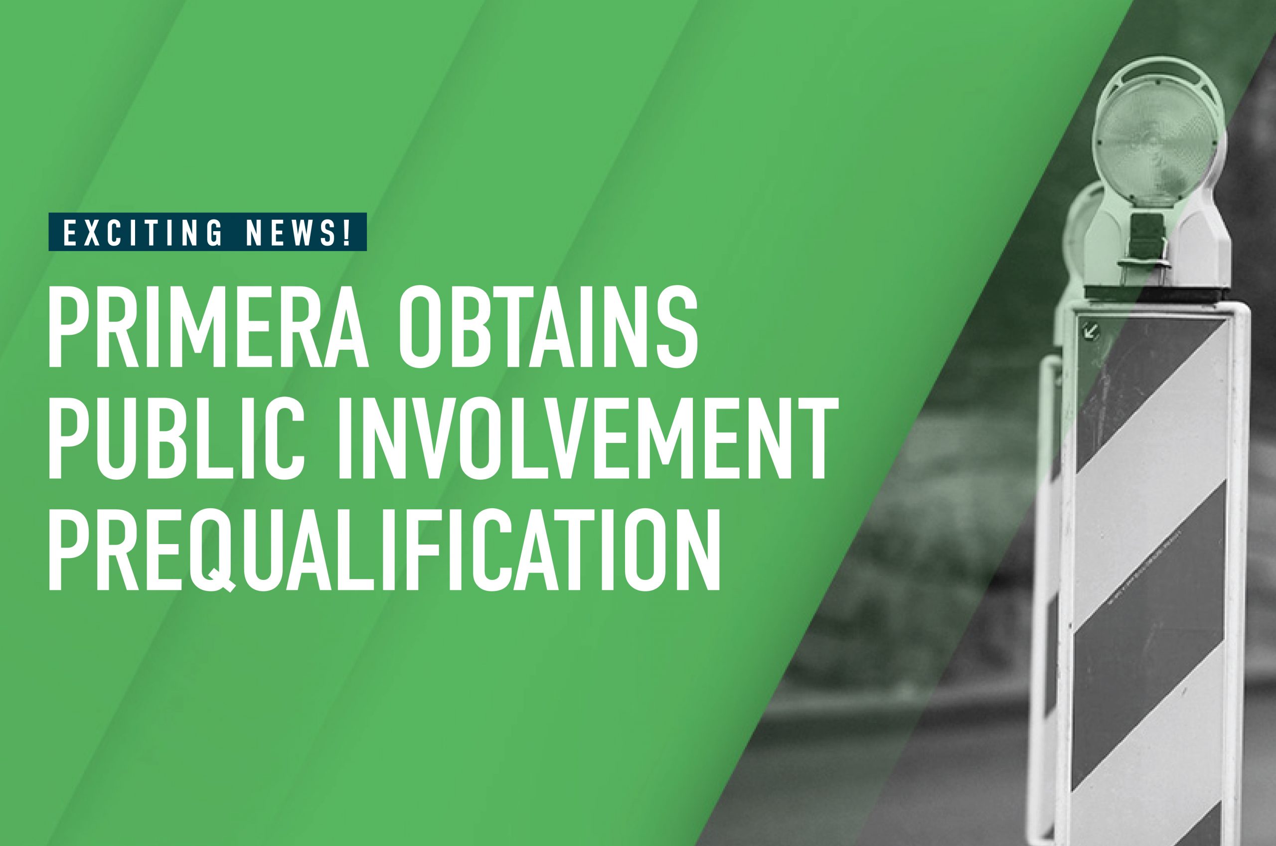Primera Obtains IDOT Public Involvement Prequalification