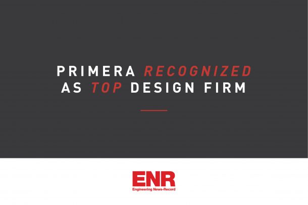 Primera ranked in 2021 ENR Top Design Firms Lists