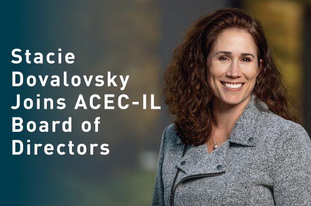 Stacie Dovalovsky Joins ACEC-IL Board of Directors