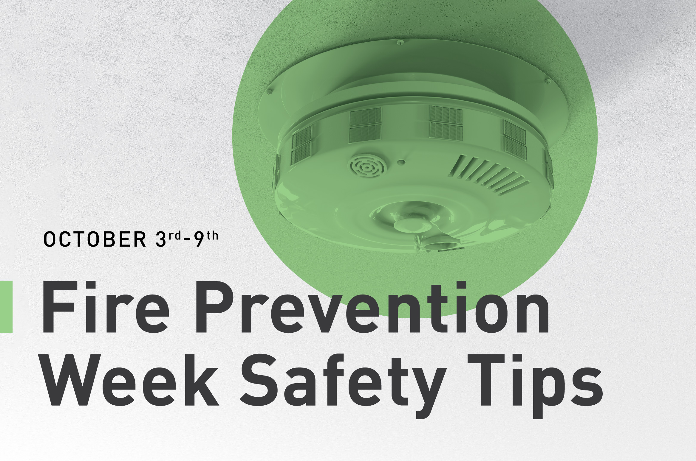 It’s Fire Prevention Week, are you Prepared in Case of a Fire Emergency?