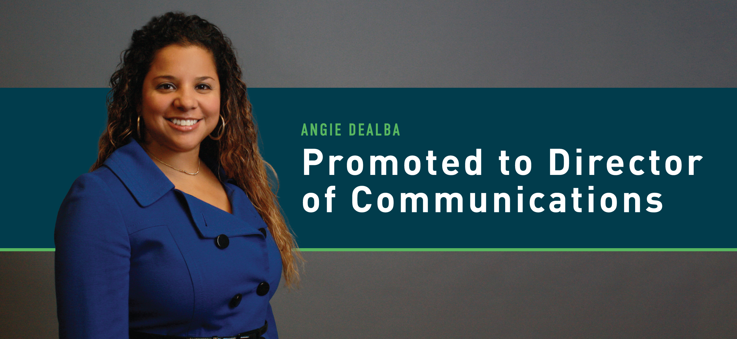 Angie DeAlba Promoted to Director of Communications