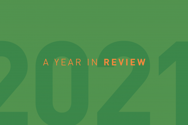 Year in Review, Our Top Stories of 2021