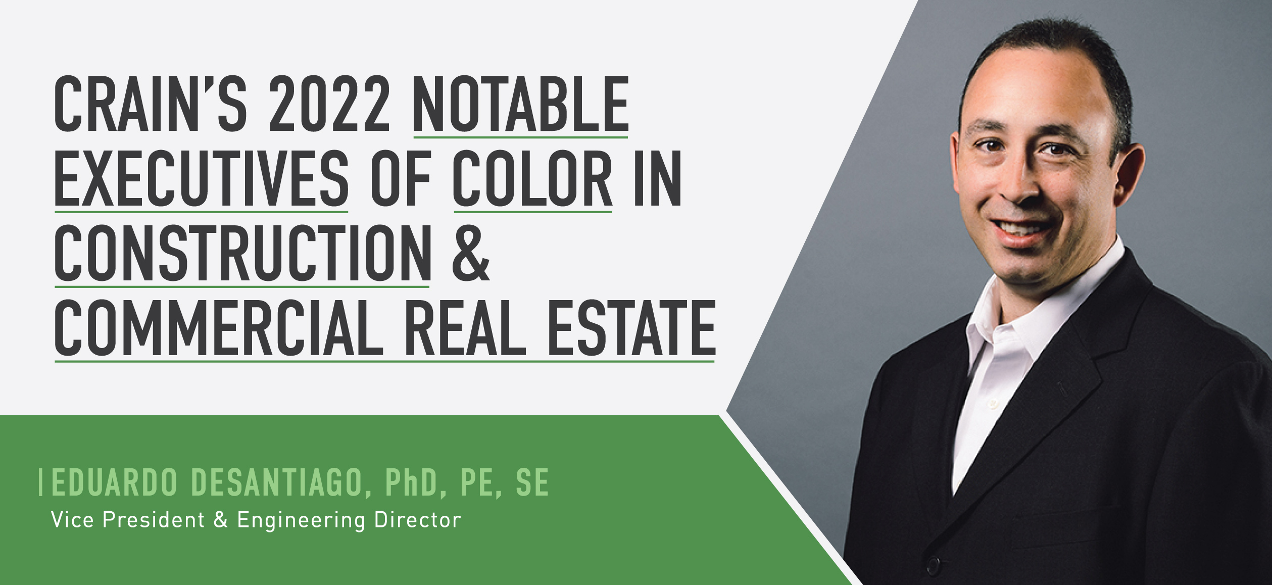 Eduardo DeSantiago Recognized in Crain’s 2022 Notable Executives of Color in Construction and Commercial Real Estate