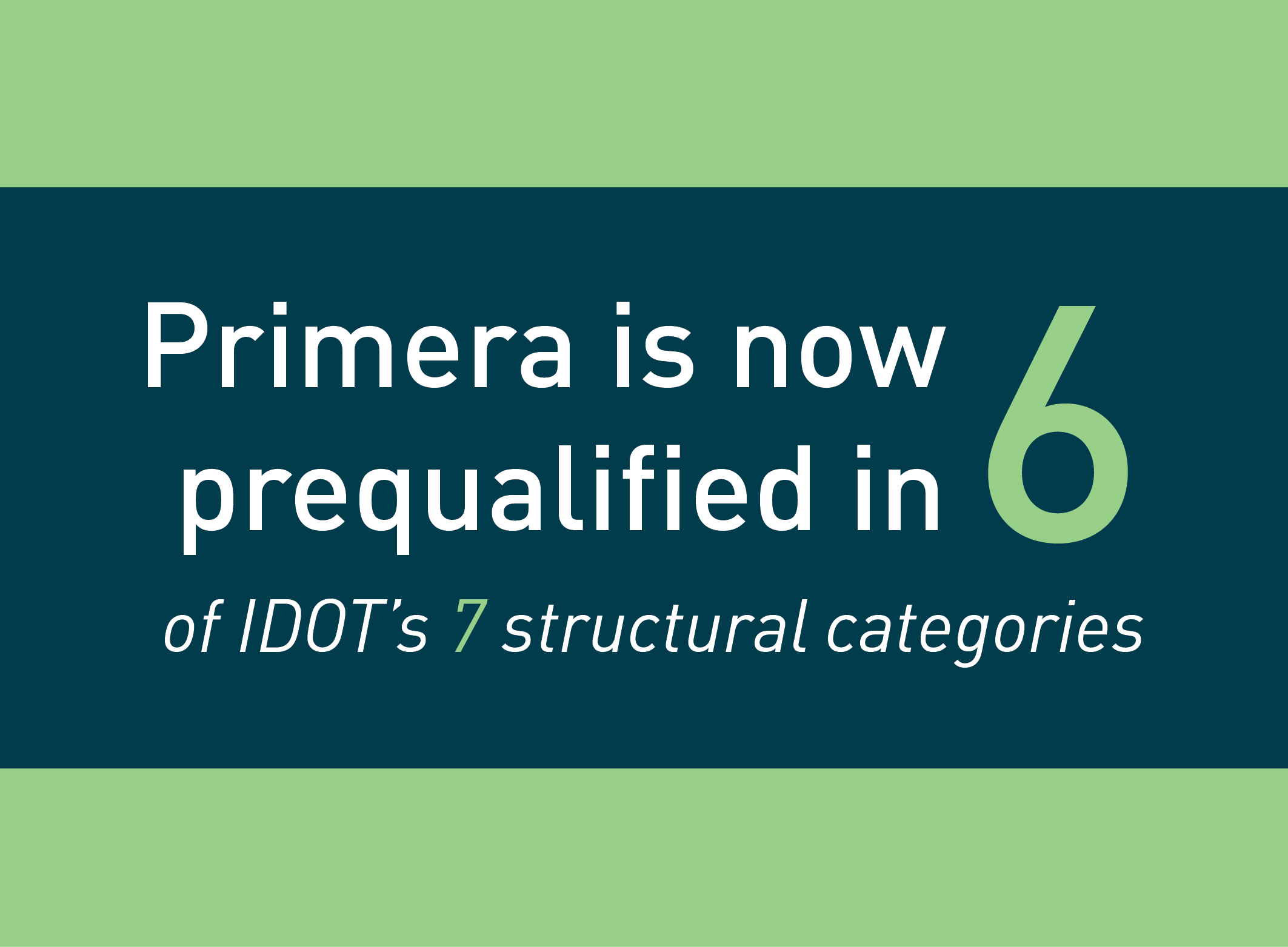 Primera Receives IDOT’s Structures – Highway: Complex Prequalification
