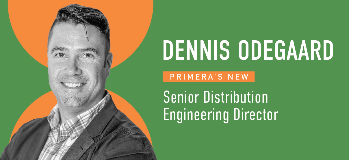 Dennis Odegaard Transitions to New Role as Senior Distribution Engineering Director
