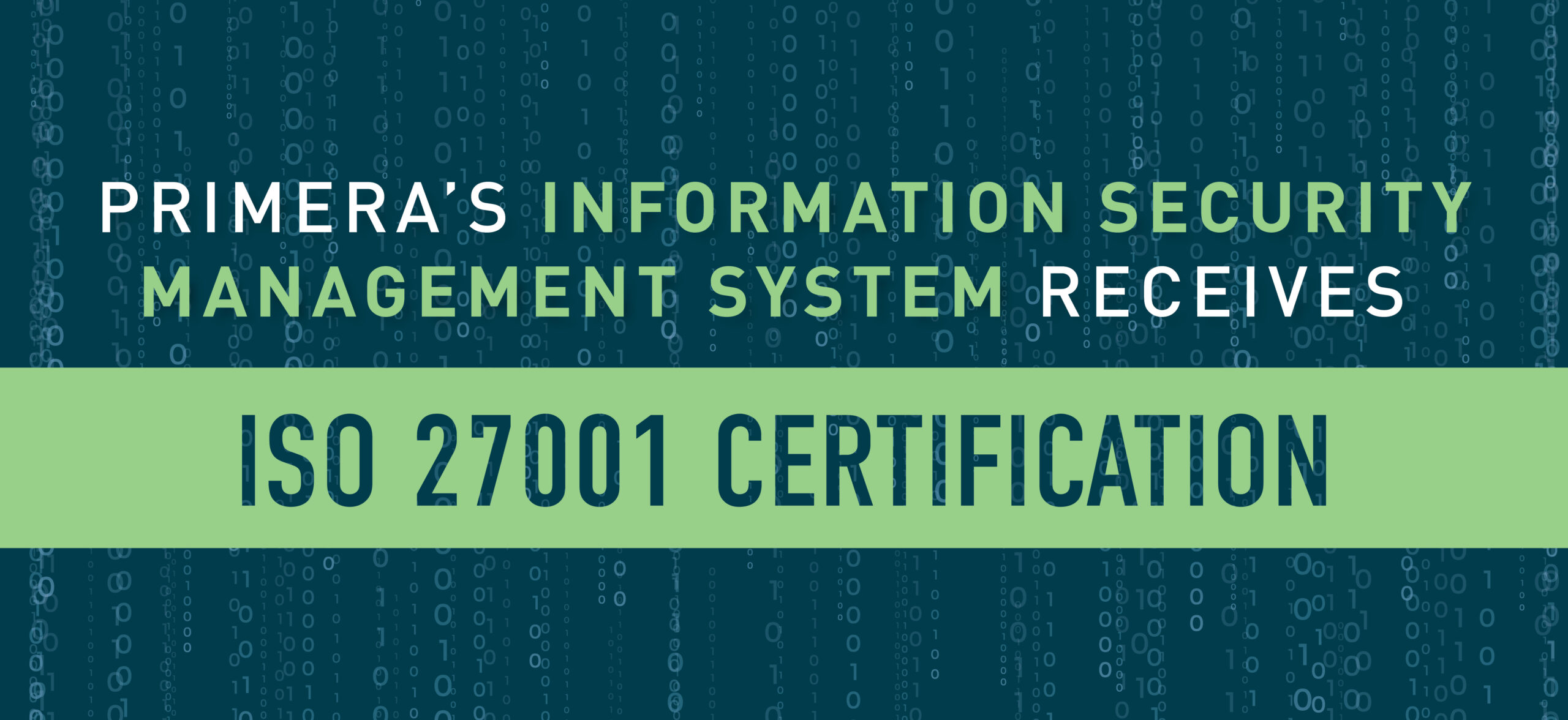 Primera Enhances Information Security System with ISO 27001 Certification