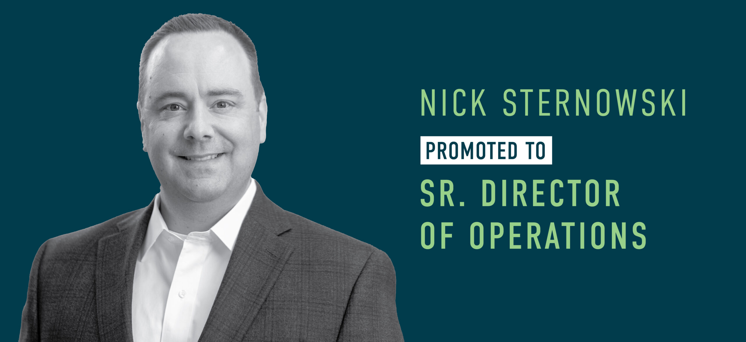 Nick Sternowski Promoted to Sr. Director of Operations