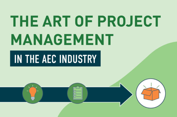 The Art of Project Management in the AEC Industry