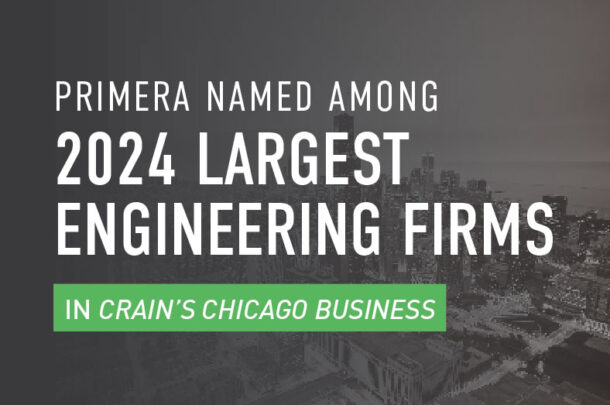 Primera Named To Crain's Chicago Largest Engineering Firms List