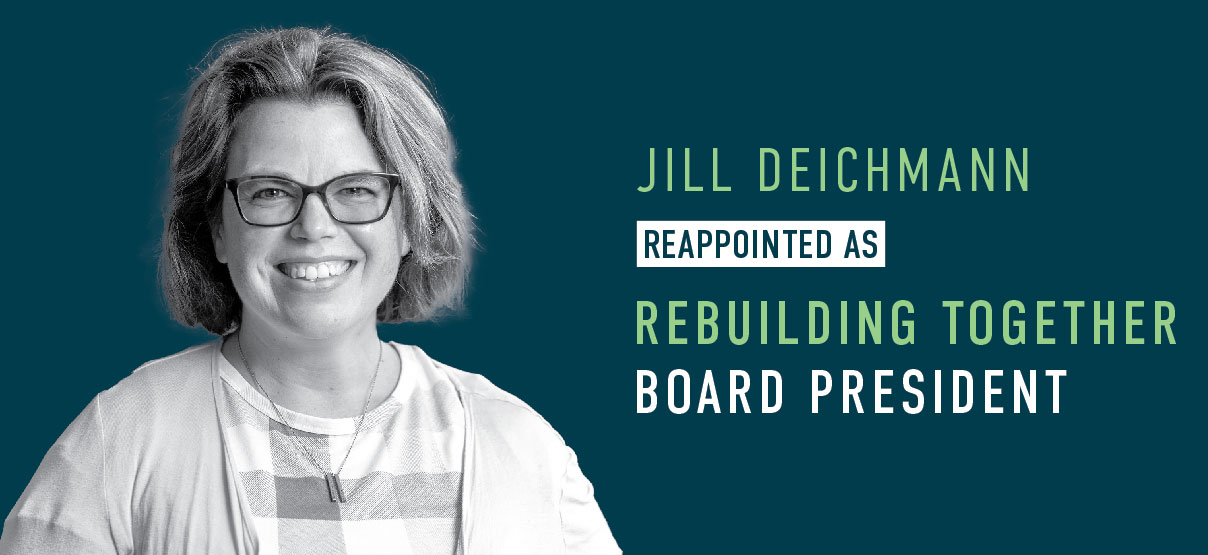 Jill Deichmann Reappointed as Rebuilding Together Metro Chicago Affiliate Board President