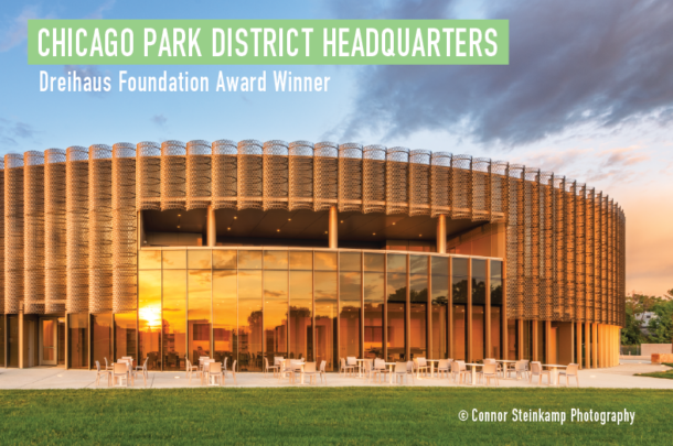Chicago Park District Headquarters Project Wins Driehaus Foundation Award