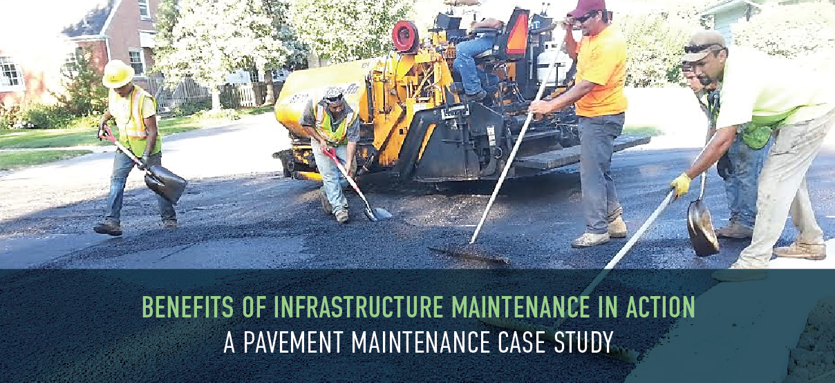 Benefits of Infrastructure Maintenance in Action: A Pavement Maintenance Case Study