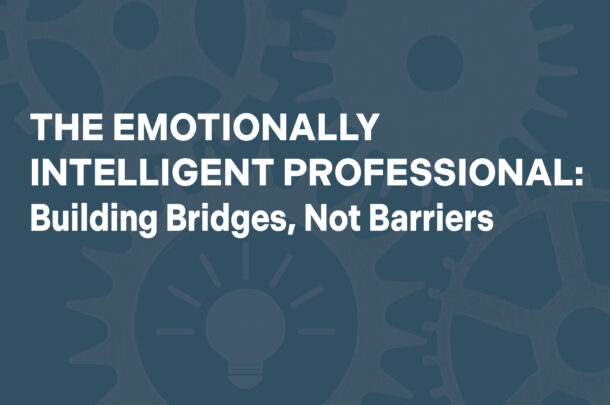 Emotional Intelligence Is the New Power Skill
